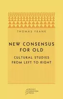KNYGA Thomas Frank New Consensus for Old