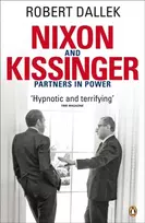 KNYGA Robert Dallek Nixon and Kissinger
