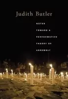 KNYGA Judith Butler Notes Toward a Performative Theory of Assembly