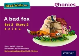 KNYGA Gill Munton Read Write Inc. Phonics: A Bad Fox (Violetinė Set 2 Storybook 2)