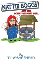 KNYGA Tracy Shepherd Nattie Boggs and the Wonky Wishing Well