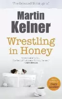 KNYGA Martin Kelner Wrestling in Honey
