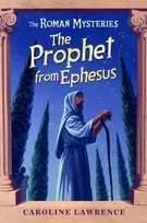 KNYGA Caroline Lawrence The Roman Mysteries: The Prophet from Ephesus