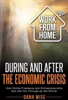 KNYGA Dana Wise Work from Home During and After the Economic Crisis