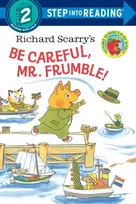 KNYGA Richard Scarry's Be Careful, Mr. Frumble!