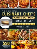 KNYGA Bookshop Wonderful Cuisinart Chef's Convection Toaster Oven Cookbook