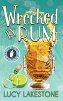 KNYGA Lucy Lakestone Wrecked by Rum