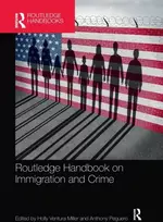 KNYGA Holly Ventura (University of North Florida) Miller Routledge Handbook on Immigration and Crime