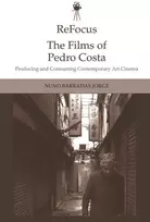 KNYGA Nuno Barradas Jorge Refocus: the Films of Pedro Costa