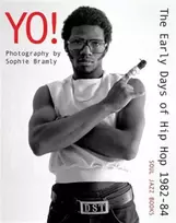 KNYGA Sophie Bramly Yo! The early days of Hip Hop 1982-84