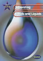 KNYGA Rosemary Feasey New Star Science: Year 4: Separating Solids And Liquids Pupils` Book