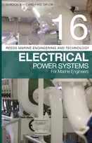 KNYGA Gordon Boyd Reeds Vol 16: Electrical Power Systems for Marine Engineers