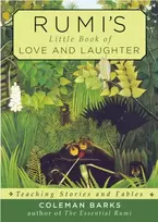KNYGA Rumi (Jalāl ad-Dīn Muḥammad Balkhī) Rumi's Little Book of Love and Laughter