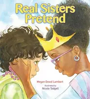 KNYGA Megan Dowd Lambert Real Sisters Pretend