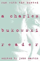 KNYGA Charles Bukowski Run With the Hunted