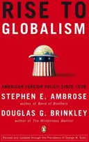 KNYGA Stephen E Ambrose Rise to Globalism