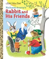 KNYGA Richard Scarry's Rabbit and His Friends