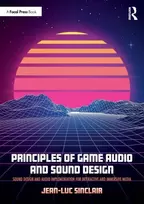 KNYGA Jean Luc Sinclair Principles of Game Audio and Sound Design