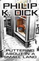 KNYGA Philip K Dick Puttering About in a Small Land