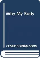 KNYGA Yoyo Books Why My Body