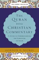 KNYGA Gordon D Nickel Quran with Christian Commentary