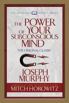 KNYGA Joseph Murphy Power of Your Subconscious Mind (Condensed Classics)