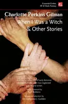 KNYGA Charlotte Perkins Gilman When I Was a Witch & Other Stories
