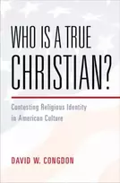 KNYGA David W Congdon Who Is a True Christian?