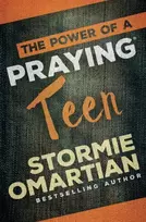 KNYGA Stormie Omartian Power of a Praying Teen