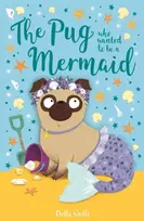 KNYGA Bella Swift Pug who wanted to be a Mermaid