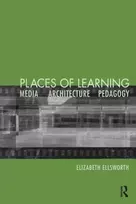KNYGA Elizabeth Ellsworth Places of Learning