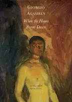 KNYGA Giorgio Agamben When the House Burns Down – From the Dialect of Thought