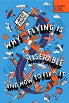 KNYGA Ganesh Sitaraman Why Flying Is Miserable