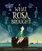 KNYGA Jacob Sager Weinstein What Rosa Brought