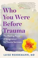 KNYGA Luise Reddemann Who You Were Before Trauma