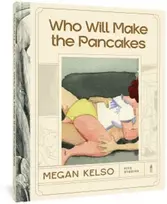 KNYGA Megan Kelso Who Will Make the Pancakes