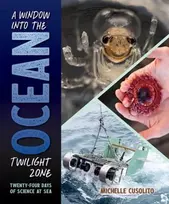KNYGA Michelle Cusolito Window into the Ocean Twilight Zone