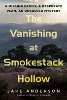 KNYGA Jake Anderson Vanishing at Smokestack Hollow