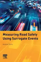 KNYGA Andrew Tarko Measuring Road Safety with Surrogate Events