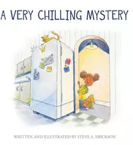 KNYGA Steve A Erickson Very Chilling Mystery