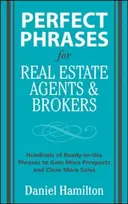 KNYGA Dan Hamilton Perfect Phrases for Real Estate Agents & Brokers