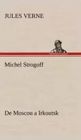KNYGA Jules Verne Michel Strogoff De Moscou a Irkoutsk