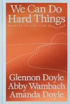 KNYGA Glennon Doyle We Can Do Hard Things