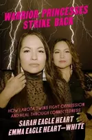 KNYGA Sarah Eagle Heart Warrior Princesses Strike Back