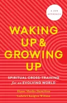 KNYGA Diane Musho Hamilton Waking Up and Growing Up