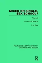 KNYGA R R Dale Mixed or Single-sex School? Volume 2