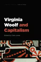 KNYGA Clara Jones Virginia Woolf and Capitalism