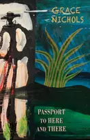KNYGA Grace Nichols Passport to Here and There
