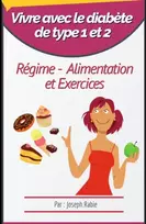 KNYGA Joseph Rabie Vivre avec le diabete de type 1 et 2