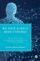 KNYGA Stefan Lorenz Sorgner We Have Always Been Cyborgs